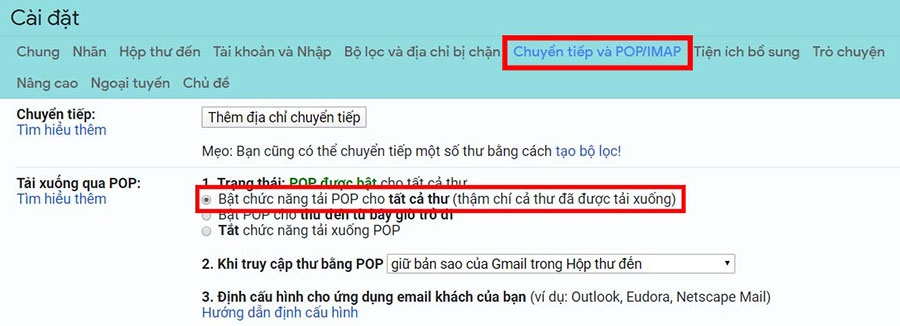 Bước 2: Di chuyển chuột đến tab Chuyển tiếp và POP/IMAP.